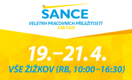ŠANCE Job Fair at VŠE – from 19/4/2022 until 21/4/2022